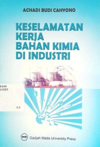 Keselamatan kerja bahan kimia di industri