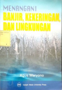 Menangani banjir, kekeringan, dan lingkungan