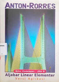 Aljabar Linear Elementer : Versi Aplikasi (Edisi Kedelapan - Jilid 2)