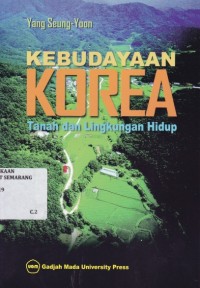 Kebudayaan Korea (Tanah dan Lingkungan Hidup)