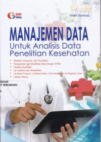 Manajemen Data untuk Analisis Data Penelitian Kesehatan