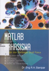 MATLAB untuk Mahasiswa : Belajar dari Berbagai Studi Kasus