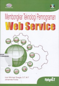 Membongkar Teknologi Pemrograman Web Service