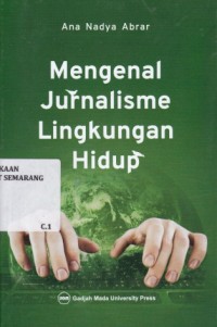Mengenal Jurnalisme Lingkungan Hidup