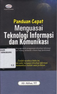 Panduan cepat Menguasai Teknologi Informasi dan Komunikasi