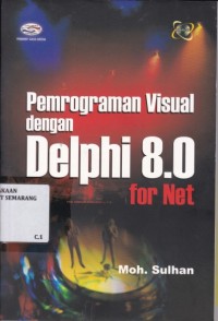 Pemrograman Visual dengan Delphi 8.0 for Net