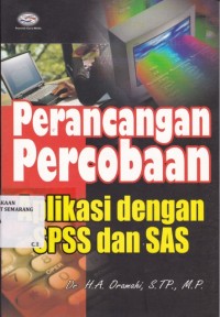 Perancangan Percobaan Aplikasi dengan SPSS dan SAS
