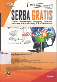 Serba Gratis (E-Mail, Messenger, Blogging, Domain, Hosting, CMS for Blog & E-Commerce)