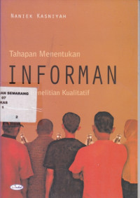 Tahapan Menentukan Informan dalam Penelitian Kualitatif