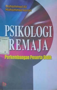 Psikologi remaja : perkembangan peserta didik