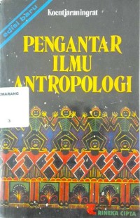Pengantar ilmu antropologi