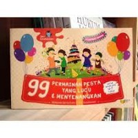 99 Permainan Pesta yang lucu & menyenangkan untuk: anak usia 4-7 tahun