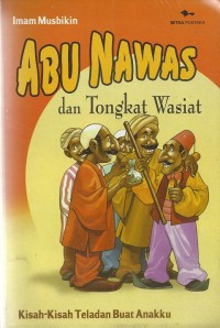 Abu nawas dan tongkat wasiat