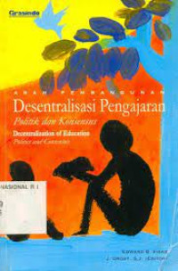 Arah Pembangunan Desentralisasi Pengajaran Politik Dan Konsensus