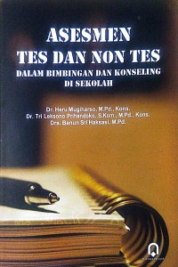 Asesmen tes dan non tes dalam bimbingan dan konseling di sekolah
