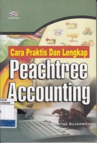 Cara Praktis dan Lengkap Peachtree Accounting