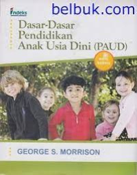 Dasar-Dasar Pendidikan Anak Usia Dini (Paud)