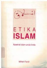 Etika Islam Nasehat Islam untuk anda