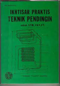 Ikhtisar Praktis Teknik Pendingin : untuk stm,fkt, ft