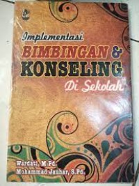 Implementasi Bimbingan & Konseling di sekolah