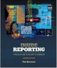 inside reporting a practical guide to the craft of journalism