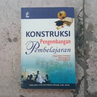 Konstruksi Pengembangan Pembelajaran
