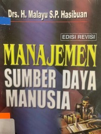 Manajemen Sumber Daya Manusia : Edisi Revisi
