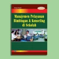 Manajemenn pelayanan bimbingan & konseling di sekolah