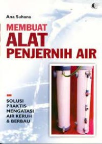 Membuat Alat Penjernih Air