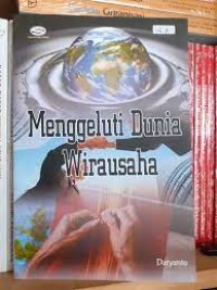 menggeluti dunia wirausaha