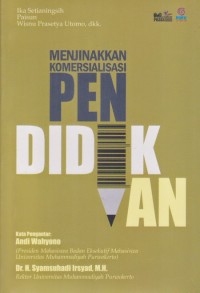 Menjinakkan Komersialisasi Pendidikan