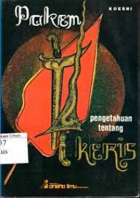 Pakem Pengetahuan Tentang Keris