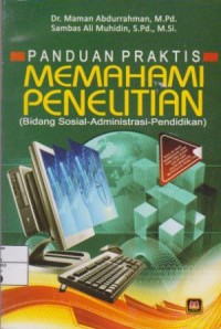 Panduan Praktis Memahami Penelitian