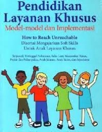 Pendidikan Layanan Khusus Model-Model dan Implementasi
