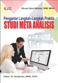 Pengantar langkah-langkah praktis studi meta analisis