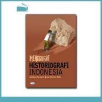 penggugat historiografi indonesia