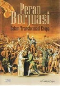 Peran borjuasi : dalam transformasi eropa