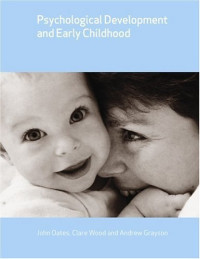 Psychological Development and Early Childhood (Child Development)