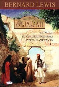 Sejarah diingat,ditemukan kembali,ditemu-ciptakan kembali