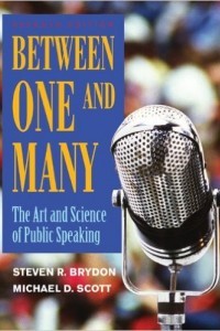 Seventh edition Between one and many the art amd science of public speaking