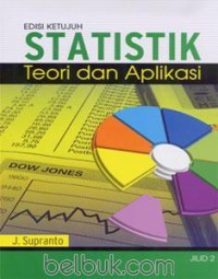 Statistik Teori Dan Aplikasi Jilid 2