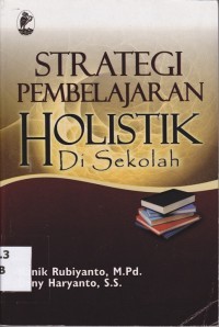 Strategi Pembelajaran Holistik Di Sekolah