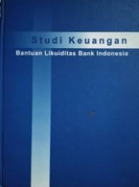 Studi Hukum : Bantuan likuiditas Bank Indonesia