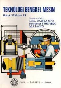 Teknologi Bengkel Mesin untuk: stm dan pt