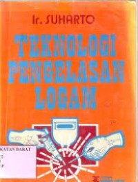 Teknologi Pengelasan Logam