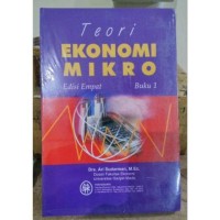 Teori Ekonomi Mikro Edisi Keempat Buku 1
