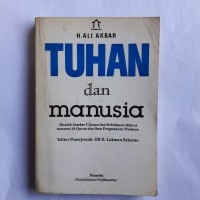 Tuhan dan Manusia Risalah Sumber Dan Kehidupan Akhirat