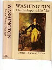 Washington the indispensable man