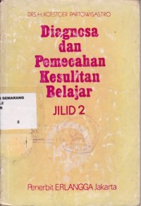 Diagnosa dan pemecahan kesulitan belajar