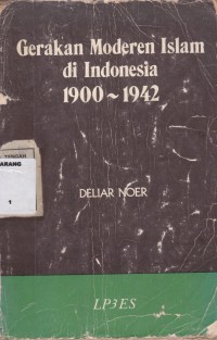 Gerakan moderen Islam di Indonesia 1900-1942